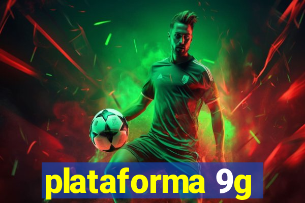 plataforma 9g