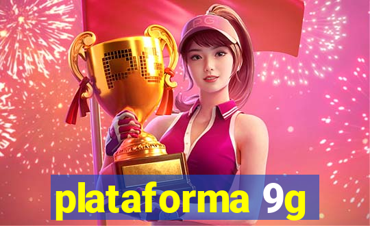 plataforma 9g