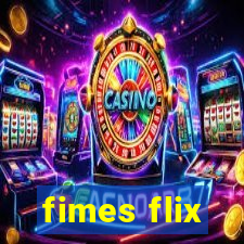 fimes flix