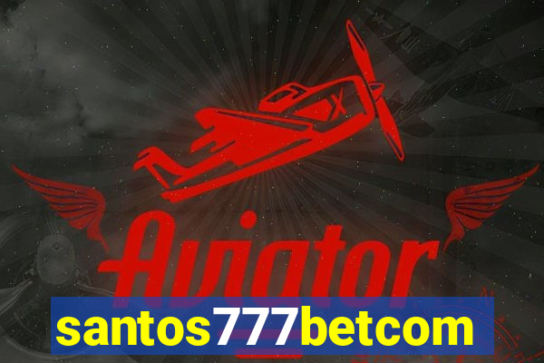 santos777betcom