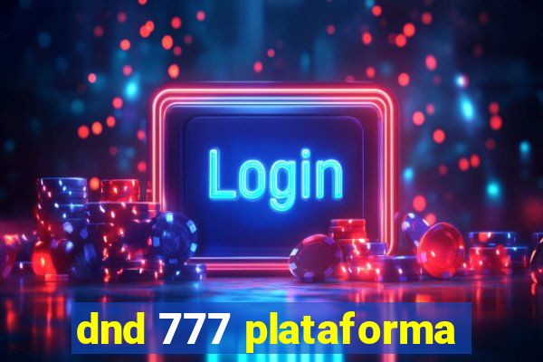 dnd 777 plataforma