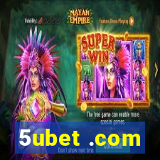 5ubet .com