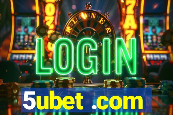 5ubet .com