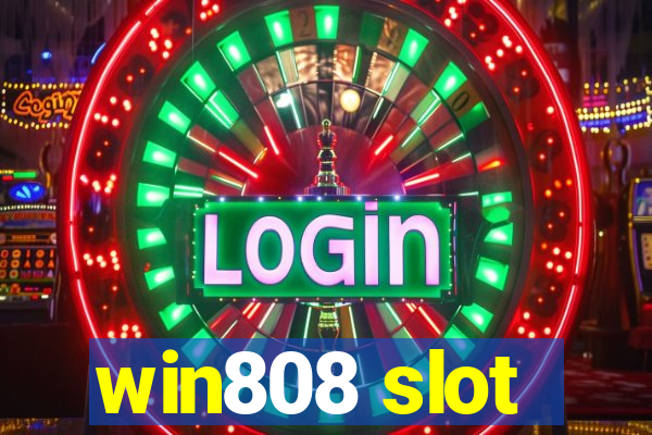 win808 slot