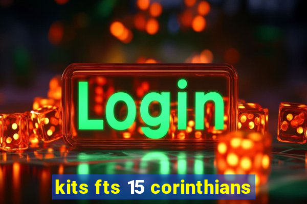 kits fts 15 corinthians