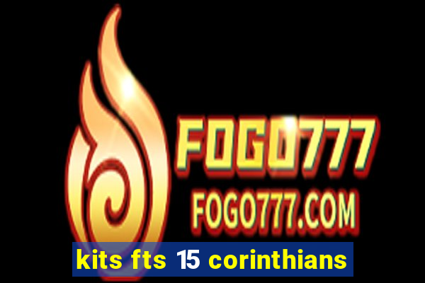 kits fts 15 corinthians