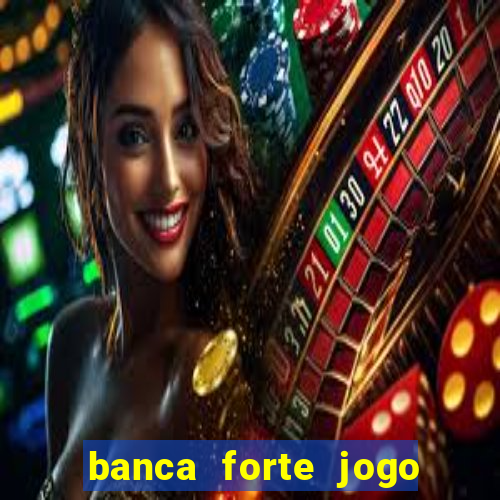 banca forte jogo do bicho app