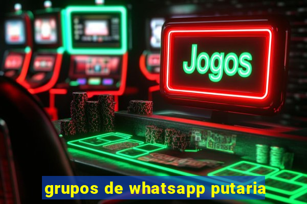 grupos de whatsapp putaria