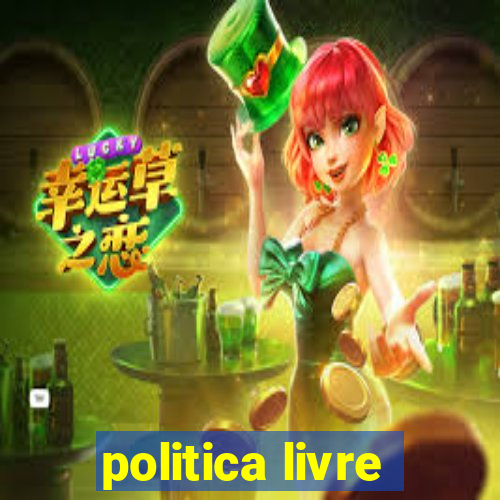 politica livre