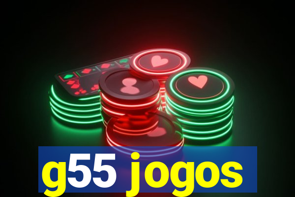 g55 jogos