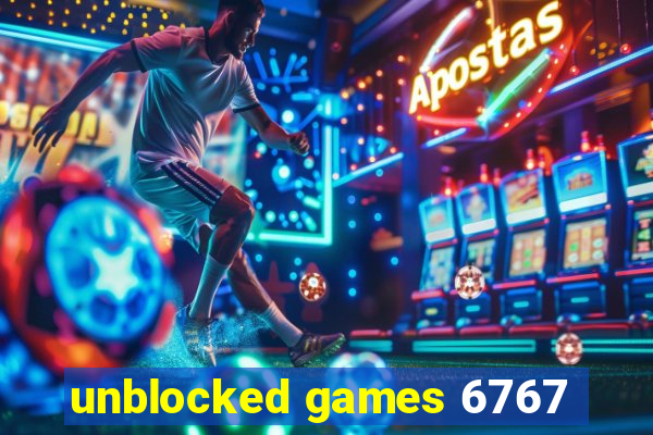 unblocked games 6767