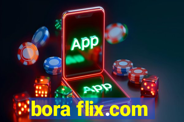 bora flix.com