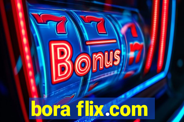 bora flix.com