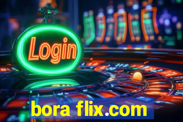 bora flix.com