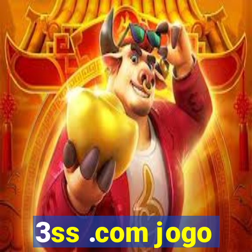 3ss .com jogo