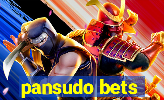 pansudo bets