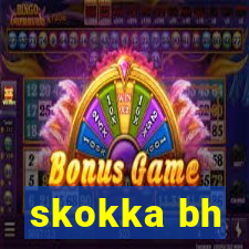 skokka bh