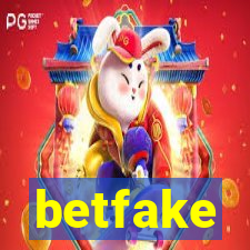 betfake