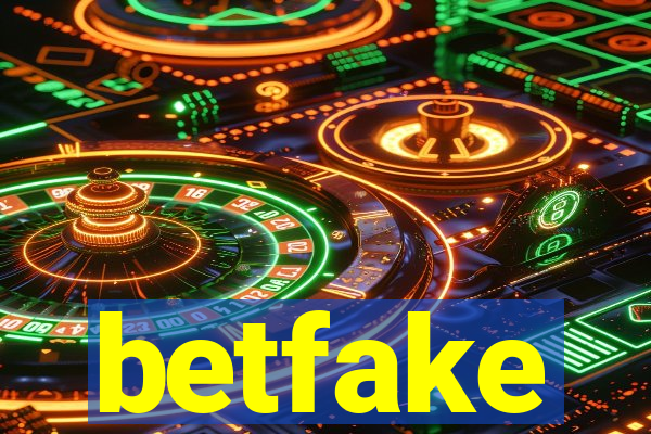 betfake