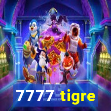 7777 tigre