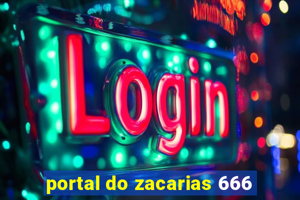 portal do zacarias 666