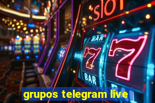 grupos telegram live