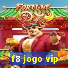 f8 jogo vip