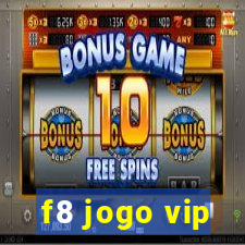 f8 jogo vip