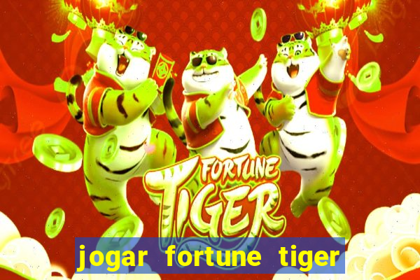 jogar fortune tiger 2 demo