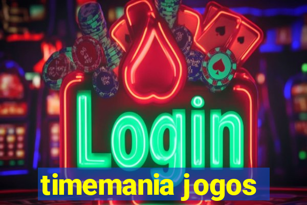 timemania jogos