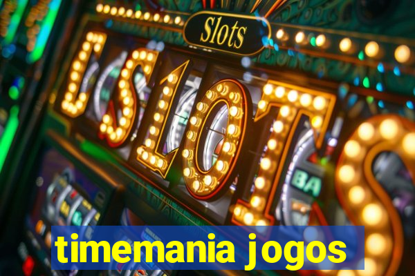 timemania jogos