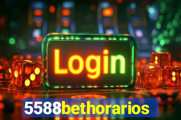 5588bethorarios