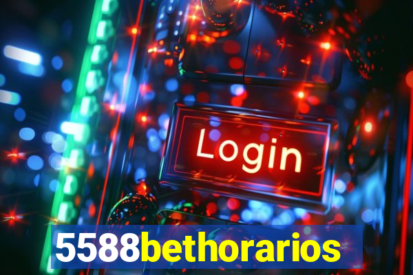 5588bethorarios