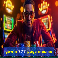 gowin 777 paga mesmo