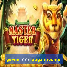 gowin 777 paga mesmo