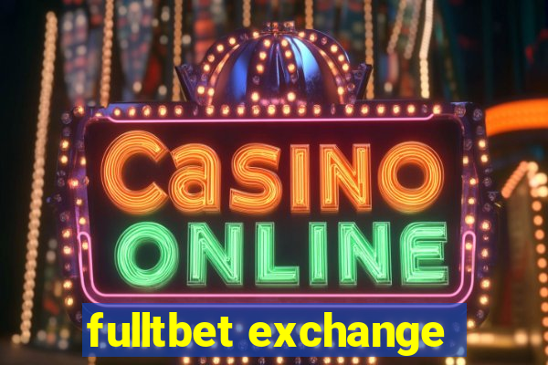 fulltbet exchange