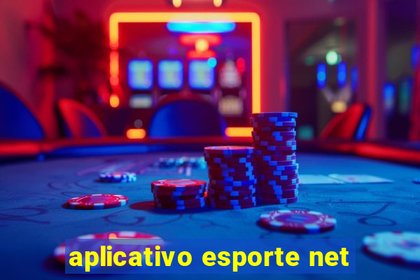 aplicativo esporte net