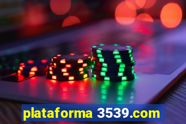 plataforma 3539.com