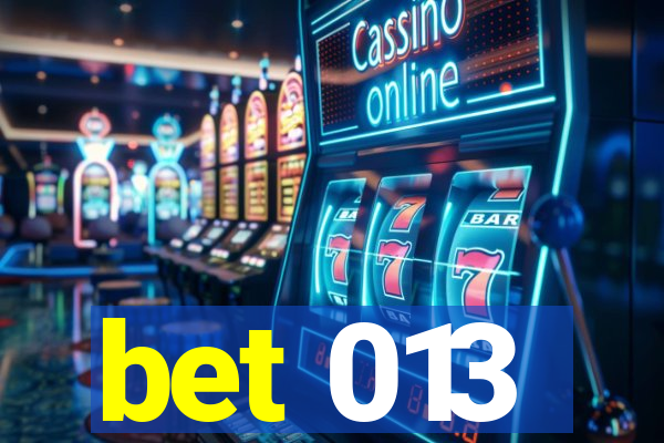 bet 013