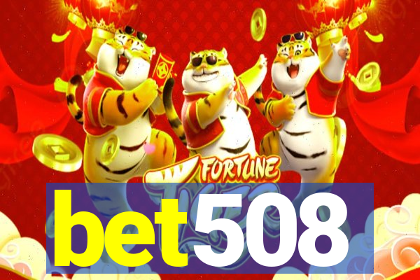 bet508