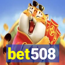 bet508