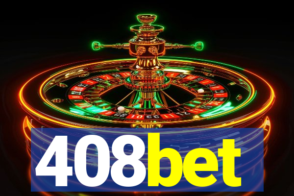 408bet