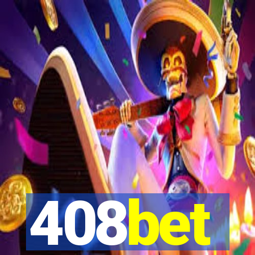 408bet