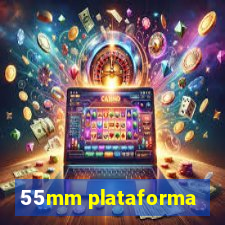 55mm plataforma