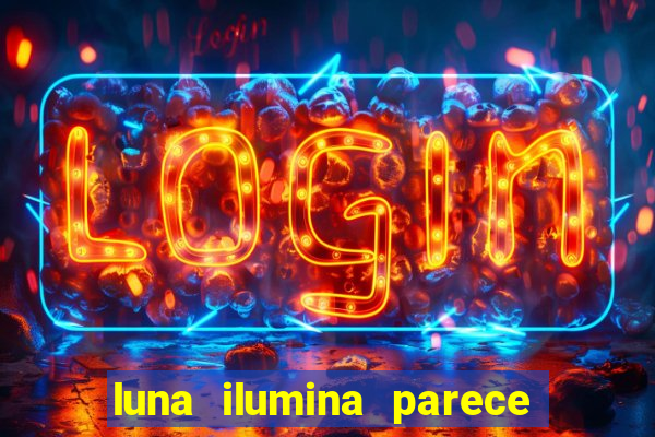 luna ilumina parece com qual perfume importado natura