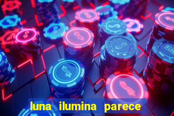 luna ilumina parece com qual perfume importado natura