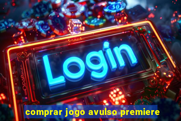 comprar jogo avulso premiere