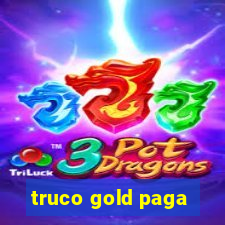 truco gold paga