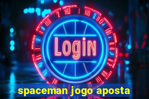 spaceman jogo aposta