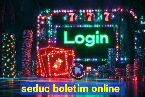 seduc boletim online